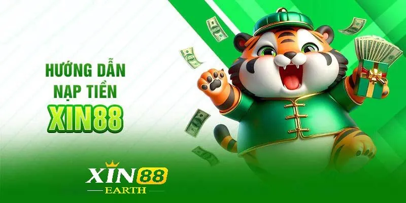 Nạp Tiền Xin88 2 Mách bạn các bước thao tác nạp tiền Xin88