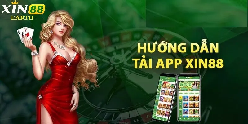 Tải App XIN88 1 Hướng dẫn người chơi cách tải app XIN88