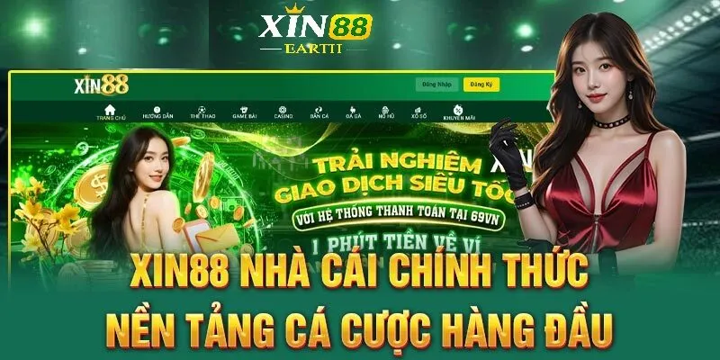 TRANG CHỦ 32 Nạp rút XIN88 không quá lâu