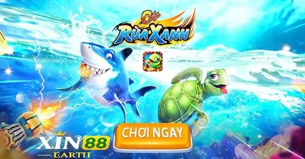 Bắn Cá Rùa Xanh Chơi Cực Vui Tại Xin88 2025 1 Khám phá chi tiết về Bắn cá rùa xanh phiên bản 2025